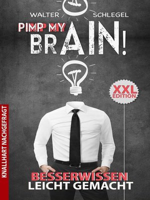 cover image of Pimp my brain!--Besserwissen leicht gemacht